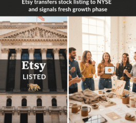 Etsy transfers stock listing to NYSE and signals fresh growth phase